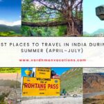 Best Places to Travel in India During Summer (April–July)