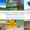 Best Places to Travel in India During Summer (April–July)