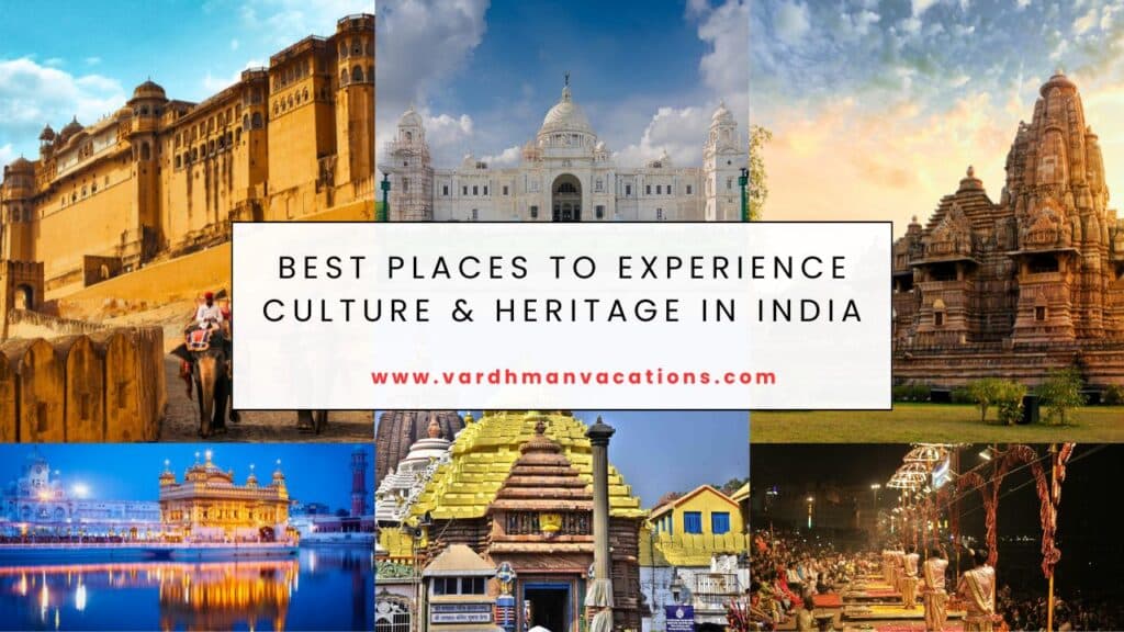 Best places to experience culture & heritage in India