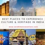 Best places to experience culture & heritage in India