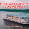 Cruise Tours in India An Overview