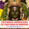 The Eternal Significance of Lord Rama in Hinduism