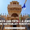 Mahuva Jain Tirth – A Jewel in the Shetrunjay Panchtithi