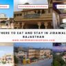 Where to Eat and Stay in Jirawala, Rajasthan