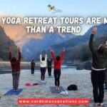 Why Yoga Retreat Tours Are More Than a Trend