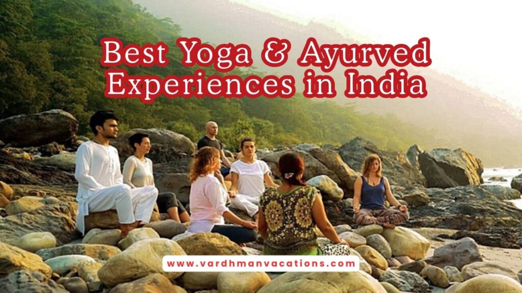 Best Yoga & Ayurved Experiences in India