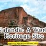 Nalanda: A World Heritage Site