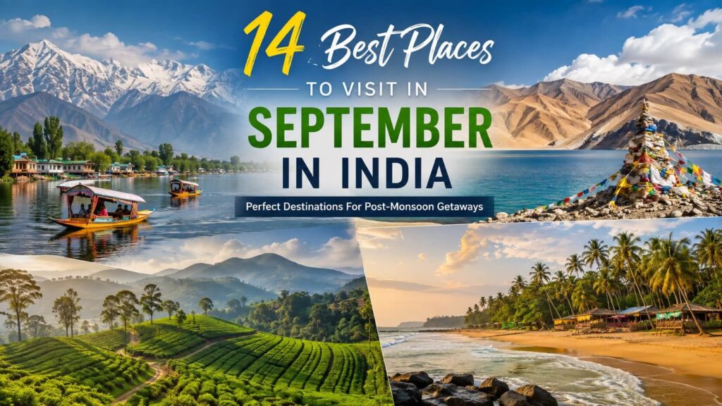 Best Places to Visit in September in India