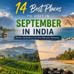 Best Places to Visit in September in India