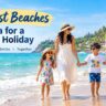 best beaches in India for family holiday